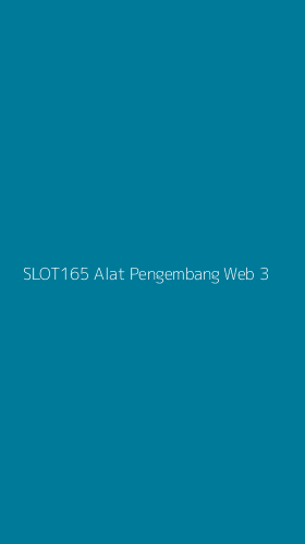 Tampilan Antarmuka Aplikasi Slot165 Alat Pengembang Web - 3