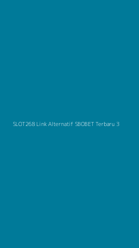 Tampilan Antarmuka Aplikasi Slot268 Link Alternatif Sbobet Terbaru - 3