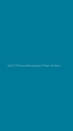 Tampilan Antarmuka Aplikasi Slot279 Situs Rekomendasi Pilihan Terbaik - 1