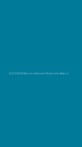 Tampilan Antarmuka Aplikasi Slot303 Resmi Link Alternatif Resmi Anti Blokir - 2