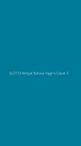 Tampilan Antarmuka Aplikasi Slot33 Belajar Bahasa Inggris Cepat - 3