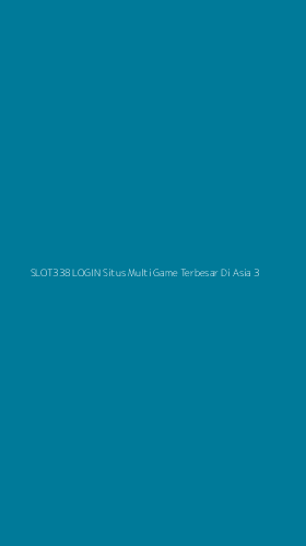 Tampilan Antarmuka Aplikasi Slot338 Login Situs Multi Game Terbesar Di Asia - 3