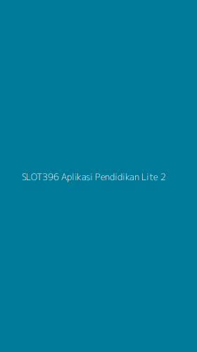 Tampilan Antarmuka Aplikasi Slot396 Aplikasi Pendidikan Lite - 2