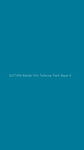 Tampilan Antarmuka Aplikasi Slot404 Bandar Slot Terbesar Pasti Bayar - 4