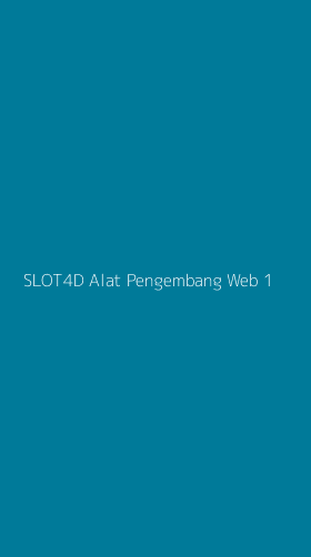 Tampilan Antarmuka Aplikasi Slot4d Alat Pengembang Web - 1