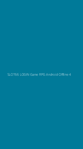 Tampilan Antarmuka Aplikasi Slot66 Login Game Rpg Android Offline - 4