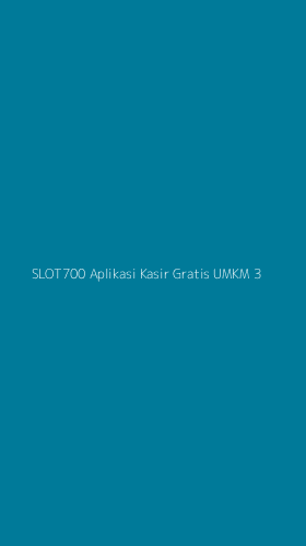 Tampilan Antarmuka Aplikasi Slot700 Aplikasi Kasir Gratis Umkm - 3