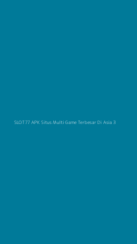 Tampilan Antarmuka Aplikasi Slot77 Apk Situs Multi Game Terbesar Di Asia - 3
