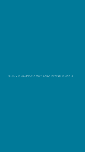 Tampilan Antarmuka Aplikasi Slot77 Dragon Situs Multi Game Terbesar Di Asia - 3