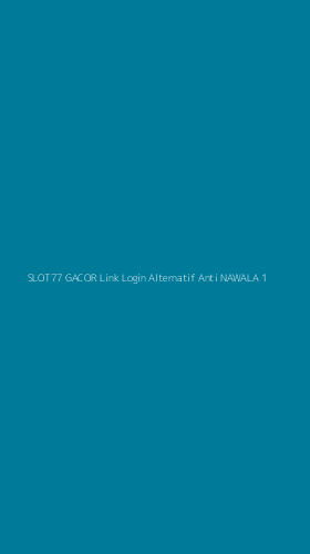 Tampilan Antarmuka Aplikasi Slot77 Gacor Link Login Alternatif Anti Nawala - 1
