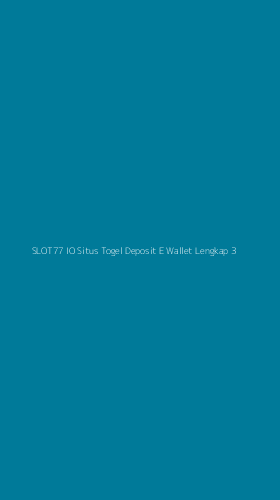 Tampilan Antarmuka Aplikasi Slot77 Io Situs Togel Deposit E Wallet Lengkap - 3