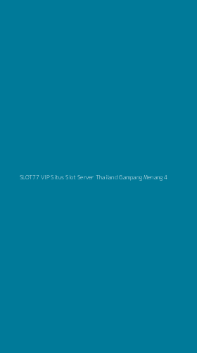Tampilan Antarmuka Aplikasi Slot77 Vip Situs Slot Server Thailand Gampang Menang - 4