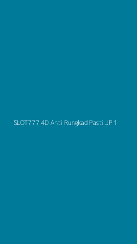 Tampilan Antarmuka Aplikasi Slot777 4d Anti Rungkad Pasti Jp - 1