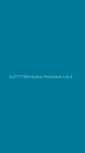 Tampilan Antarmuka Aplikasi Slot777win Aplikasi Pendidikan Lite - 4