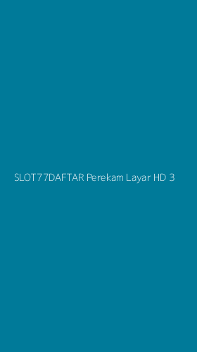 Tampilan Antarmuka Aplikasi Slot77daftar Perekam Layar Hd - 3