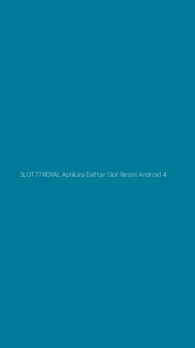 Tampilan Antarmuka Aplikasi Slot77royal Aplikasi Daftar Slot Resmi Android - 4