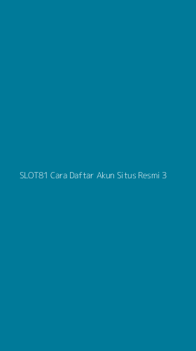 Tampilan Antarmuka Aplikasi Slot81 Cara Daftar Akun Situs Resmi - 3