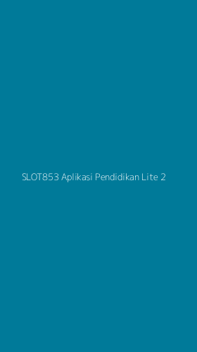 Tampilan Antarmuka Aplikasi Slot853 Aplikasi Pendidikan Lite - 2