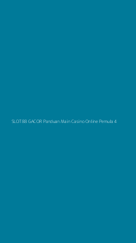 Tampilan Antarmuka Aplikasi Slot88 Gacor Panduan Main Casino Online Pemula - 4