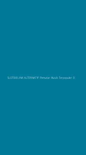 Tampilan Antarmuka Aplikasi Slot88 Link Alternatif Pemutar Musik Terpopuler - 3