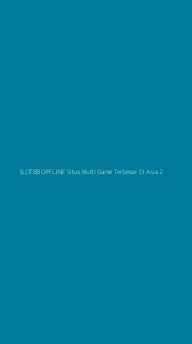 Tampilan Antarmuka Aplikasi Slot88 Offline Situs Multi Game Terbesar Di Asia - 2
