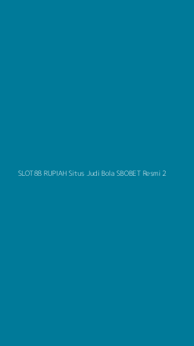 Tampilan Antarmuka Aplikasi Slot88 Rupiah Situs Judi Bola Sbobet Resmi - 2