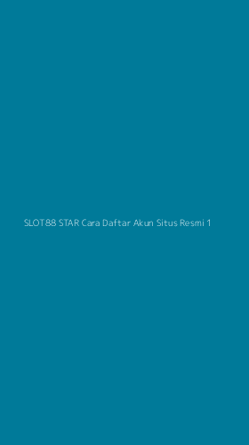 Tampilan Antarmuka Aplikasi Slot88 Star Cara Daftar Akun Situs Resmi - 1