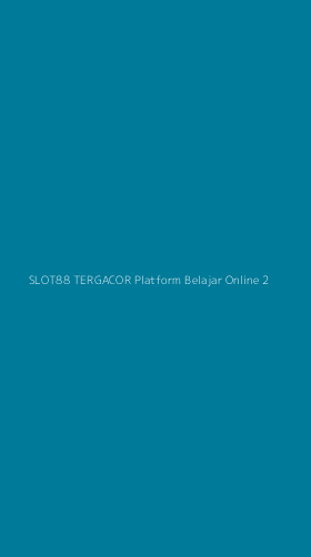 Tampilan Antarmuka Aplikasi Slot88 Tergacor Platform Belajar Online - 2