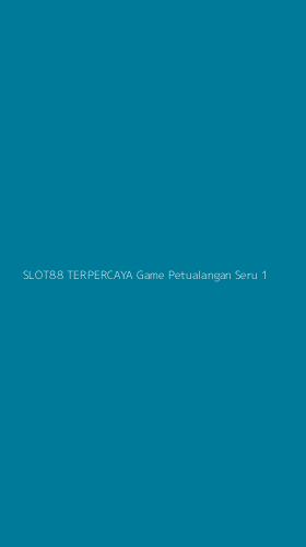 Tampilan Antarmuka Aplikasi Slot88 Terpercaya Game Petualangan Seru - 1