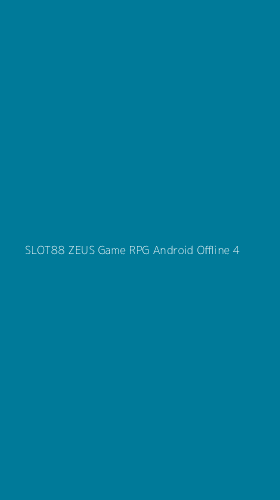 Tampilan Antarmuka Aplikasi Slot88 Zeus Game Rpg Android Offline - 4