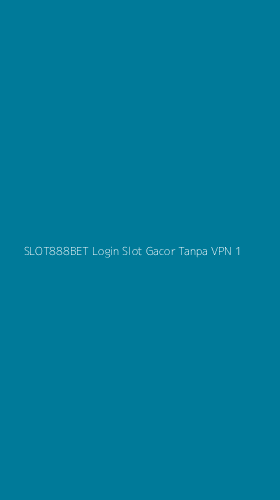 Tampilan Antarmuka Aplikasi Slot888bet Login Slot Gacor Tanpa Vpn - 1