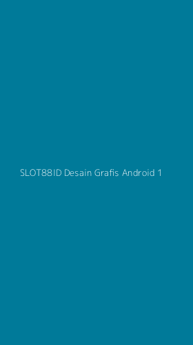 Tampilan Antarmuka Aplikasi Slot88id Desain Grafis Android - 1