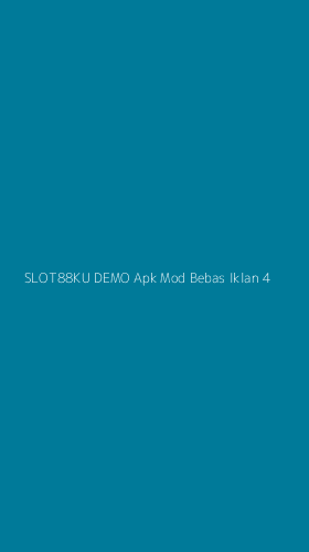 Tampilan Antarmuka Aplikasi Slot88ku Demo Apk Mod Bebas Iklan - 4