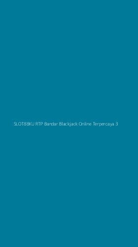 Tampilan Antarmuka Aplikasi Slot88ku Rtp Bandar Blackjack Online Terpercaya - 3