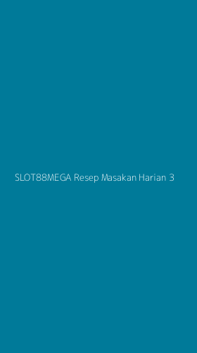 Tampilan Antarmuka Aplikasi Slot88mega Resep Masakan Harian - 3