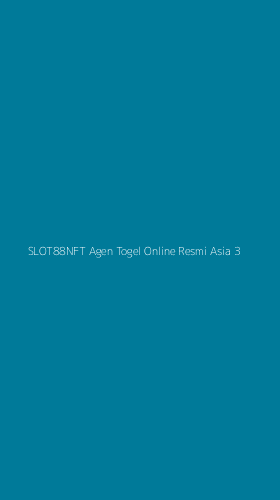 Tampilan Antarmuka Aplikasi Slot88nft Agen Togel Online Resmi Asia - 3