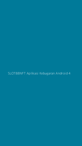 Tampilan Antarmuka Aplikasi Slot88nft Aplikasi Kebugaran Android - 4