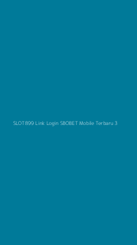 Tampilan Antarmuka Aplikasi Slot899 Link Login Sbobet Mobile Terbaru - 3