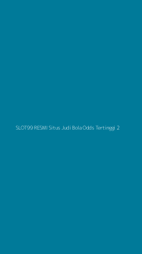 Tampilan Antarmuka Aplikasi Slot99 Resmi Situs Judi Bola Odds Tertinggi - 2