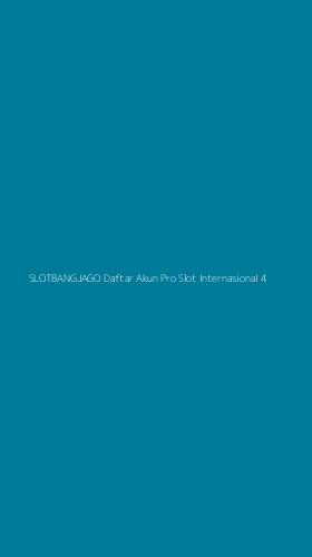 Tampilan Antarmuka Aplikasi Slotbangjago Daftar Akun Pro Slot Internasional - 4