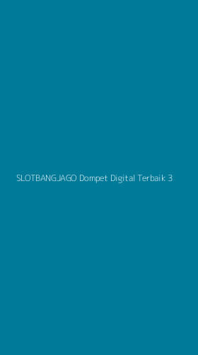Tampilan Antarmuka Aplikasi Slotbangjago Dompet Digital Terbaik - 3