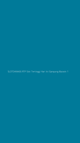 Tampilan Antarmuka Aplikasi Slotdana66 Rtp Slot Tertinggi Hari Ini Gampang Maxwin - 1