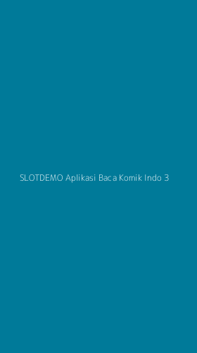 Tampilan Antarmuka Aplikasi Slotdemo Aplikasi Baca Komik Indo - 3