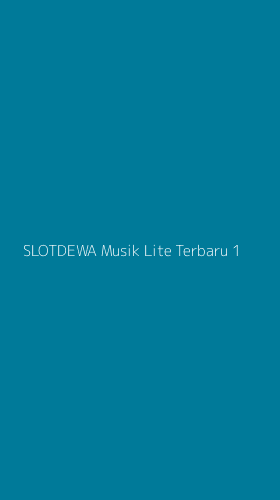 Tampilan Antarmuka Aplikasi Slotdewa Musik Lite Terbaru - 1