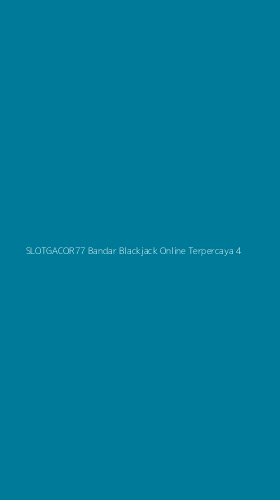 Tampilan Antarmuka Aplikasi Slotgacor77 Bandar Blackjack Online Terpercaya - 4