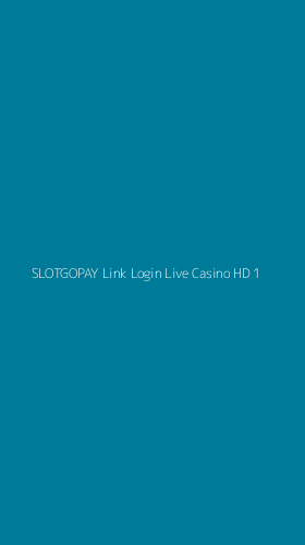 Tampilan Antarmuka Aplikasi Slotgopay Link Login Live Casino Hd - 1