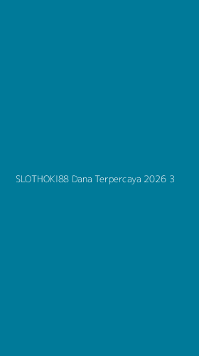 Tampilan Antarmuka Aplikasi Slothoki88 Dana Terpercaya 2026 - 3