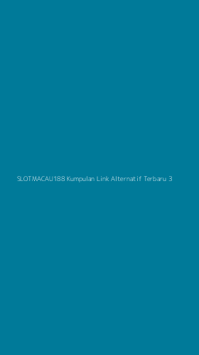 Tampilan Antarmuka Aplikasi Slotmacau188 Kumpulan Link Alternatif Terbaru - 3