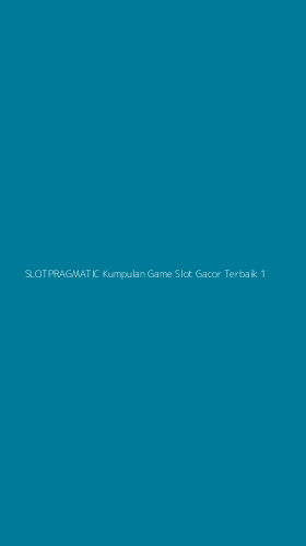 Tampilan Antarmuka Aplikasi Slotpragmatic Kumpulan Game Slot Gacor Terbaik - 1