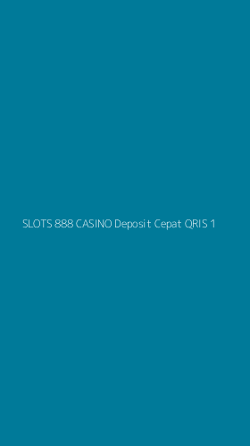 Tampilan Antarmuka Aplikasi Slots 888 Casino Deposit Cepat Qris - 1